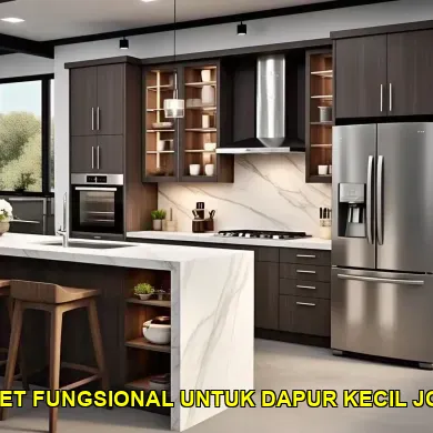 45 Tips Ahli Desain Kitchen Set Fungsional untuk Dapur Kecil di Jogja
